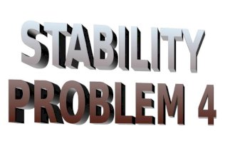 Stability Problems 4