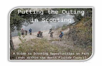 Putting the Outing in Scouting - A Guide to Parks in the North Florida Council BSA