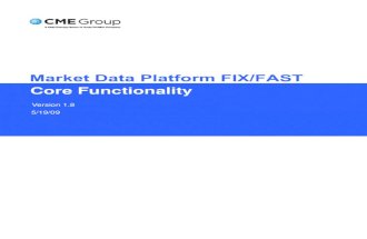 CME Market Data FIX-FAST Core Functionality