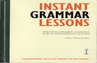 Alan Battersby Instant Grammar Lessons Photocopiable Lessons for Intermediate Classes Instant Lessons Series  1997.pdf