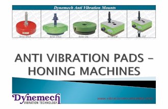 ANTI VIBRATION PADS FOR HONING APPLICATIONS