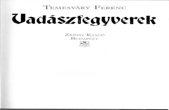 Temesváry Ferenc - Vadászfegyverek