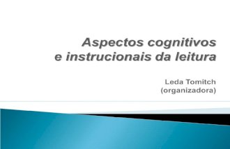 Aspectos Cognitivos e Instrucionais Da Leitura - Cap6