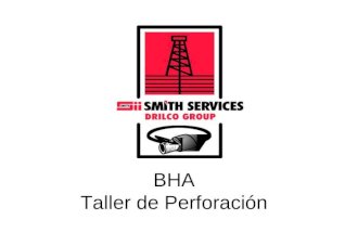 Drilling Workshop BHA