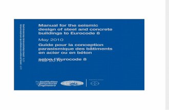 Manual for the Seismic of Steel and Concrete Buildings to Eurocode 8 - Mai 2010