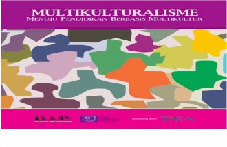 MULTICULTURALISME: Menuju Pendidikan Berbasis Multikulturalisme