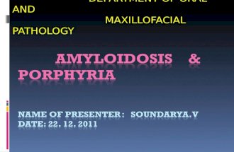 Amyloidosis and porphyria.ppt