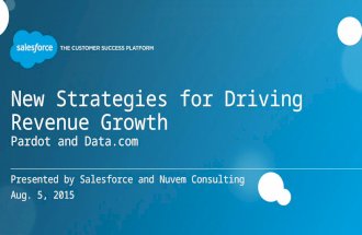 New Strategies for Driving Revenue Growth - Pardot and Data.com