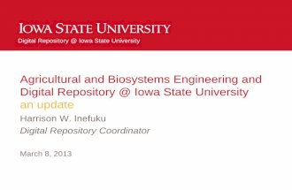 Agricultural and Biosystems Engineering and Digital Repository @ Iowa State University, an update