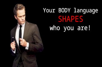 Your Body language shapes who you are