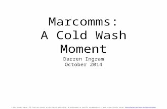 Marcomms (Marketing Communications) - A Cold Wash Moment