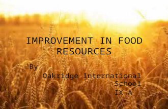 Improvement in food reources