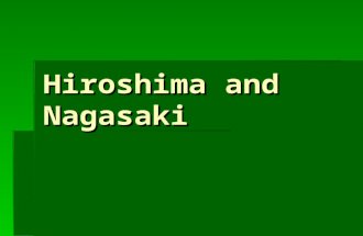 Hiroshima and nagasaki