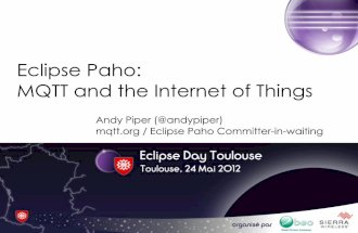Eclipse Paho - MQTT and the Internet of Things