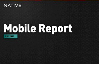 Native Mobile Report July 2013
