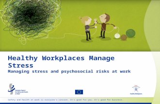 Healthy Workplaces Manage Stress