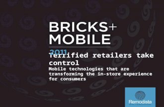 Bricks + Mobile 2011 - Terrified Retailers Take Control