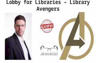 Lobby for Libraries - be a library avenger #Ili2014