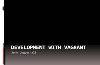 Development with Vagrant