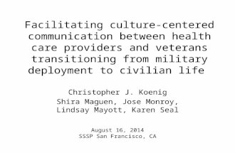 Facilitating culture-centered communication between health care providers and veterans transitioning from military deployment to civilian life