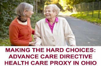 Making The Hard Choice Advance Care Directive Health Care Proxy in Ohio