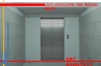Lift.escalator & moving walk