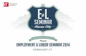 Employment & Labor Seminar Presentation 2014 - Kansas City