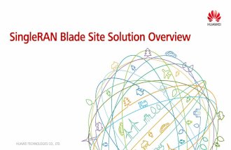 SingleRAN Blade Site Solution Overview