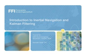 Introduction to Inertial Navigation and Kalman Filtering