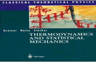 W. Greiner, L. Niese, H. Stocker-Thermodynamics and Statistica