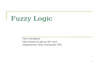 1 Fuzzy Logic Yeni Herdiyeni yeni Departemen Ilmu Komputer IPB.