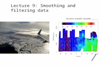 Lecture 9: Smoothing and filtering data. Time series: smoothing, filtering, rejecting outliers, interpolation moving average, splines, penalized splines,