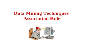 Data Mining Techniques Association Rule. What Is Association Mining? Association Rule Mining – Finding frequent patterns, associations, correlations,