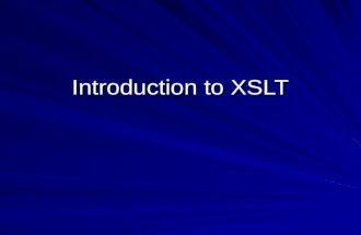 Introduction to XSLT. What is XML? Design Goals of XML XML Format XML Declaration ElementsAttributes.