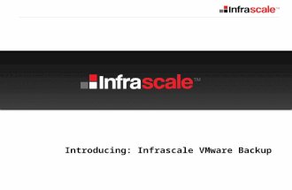 Introducing: Infrascale VMware Backup. Infrascale by the Numbers 2 Ken Shaw Founder and CEO Ken@infrascale.com Stephane Fymat Product Management Stephane.Fymat@infrascale.com.