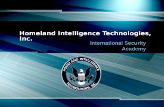 Homeland Intelligence Technologies, Inc. International Security Academy.