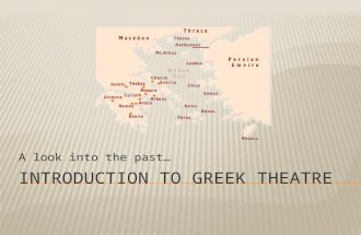 A look into the past….  8.0 Students will understand context by analyzing the role of theatre in the past and the present.