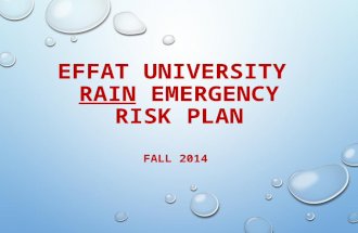 EFFAT UNIVERSITY RAIN EMERGENCY RISK PLAN FALL 2014.