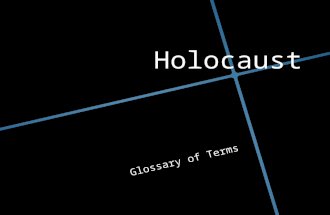 Holocaust Glossary of Terms. Allies: During World War II, the group of nations including the United States, Britain, the Soviet Union, and the Free French,