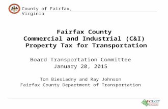 County of Fairfax, Virginia Fairfax County Commercial and Industrial (C&I) Property Tax for Transportation Board Transportation Committee January 20, 2015.