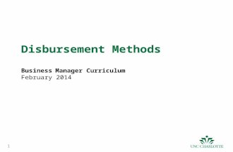 Disbursement Methods Business Manager Curriculum February 2014 1.
