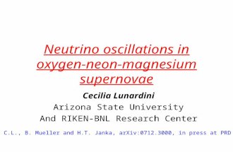 Neutrino oscillations in oxygen-neon-magnesium supernovae Cecilia Lunardini Arizona State University And RIKEN-BNL Research Center C.L., B. Mueller and.