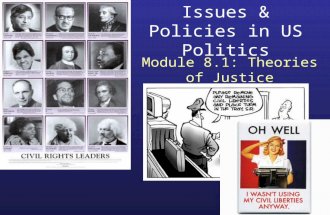 Issues & Policies in US Politics Module 8.1: Theories of Justice.