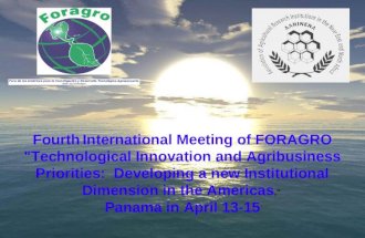 Fourth International Meeting of FORAGRO "Technological Innovation and Agribusiness Priorities: Developing a new Institutional Dimension in the Americas,"