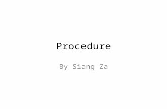 Procedure By Siang Za. Practice Please read the following letters out loud. D N G R.