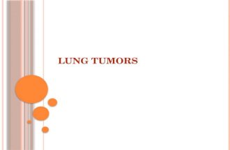 L UNG T UMORS. Lung cancer is the leading cause of cancer deaths in both women and men about 2% of those diagnosed with lung cancer that has spread to.