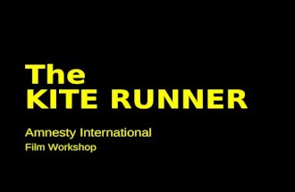The KITE RUNNER Amnesty International Film Workshop.