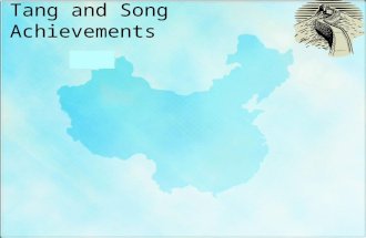 Tang and Song Achievements 7.3.2 7.3.5. Inventions of Tang and Song China.