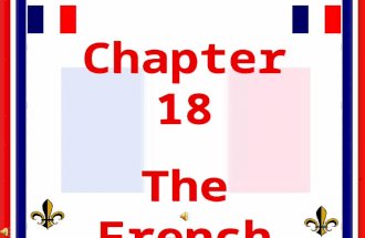 Chapter 18 The French Revolution Chapter 18 The French Revolution.