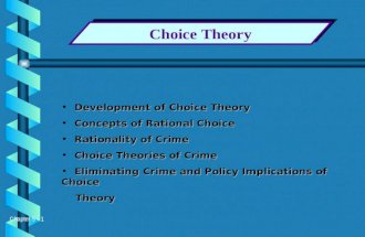 Chapter 5 - 1 Choice Theory Development of Choice Theory Development of Choice Theory Concepts of Rational Choice Concepts of Rational Choice Rationality.